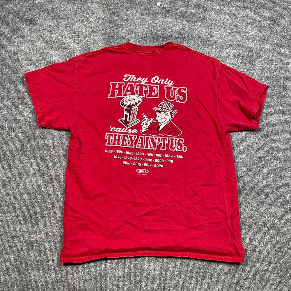 Smack Apparel Alabama Crimson Tide Dynasty They Only Hate Us Red T-Shirt Mens L